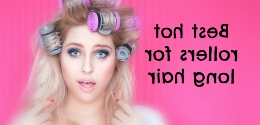 Let's Look At The Best Hot Rollers For Long Hair – Curling Diva With Regard To Electric Curlers For Long Hair (View 3 of 15)