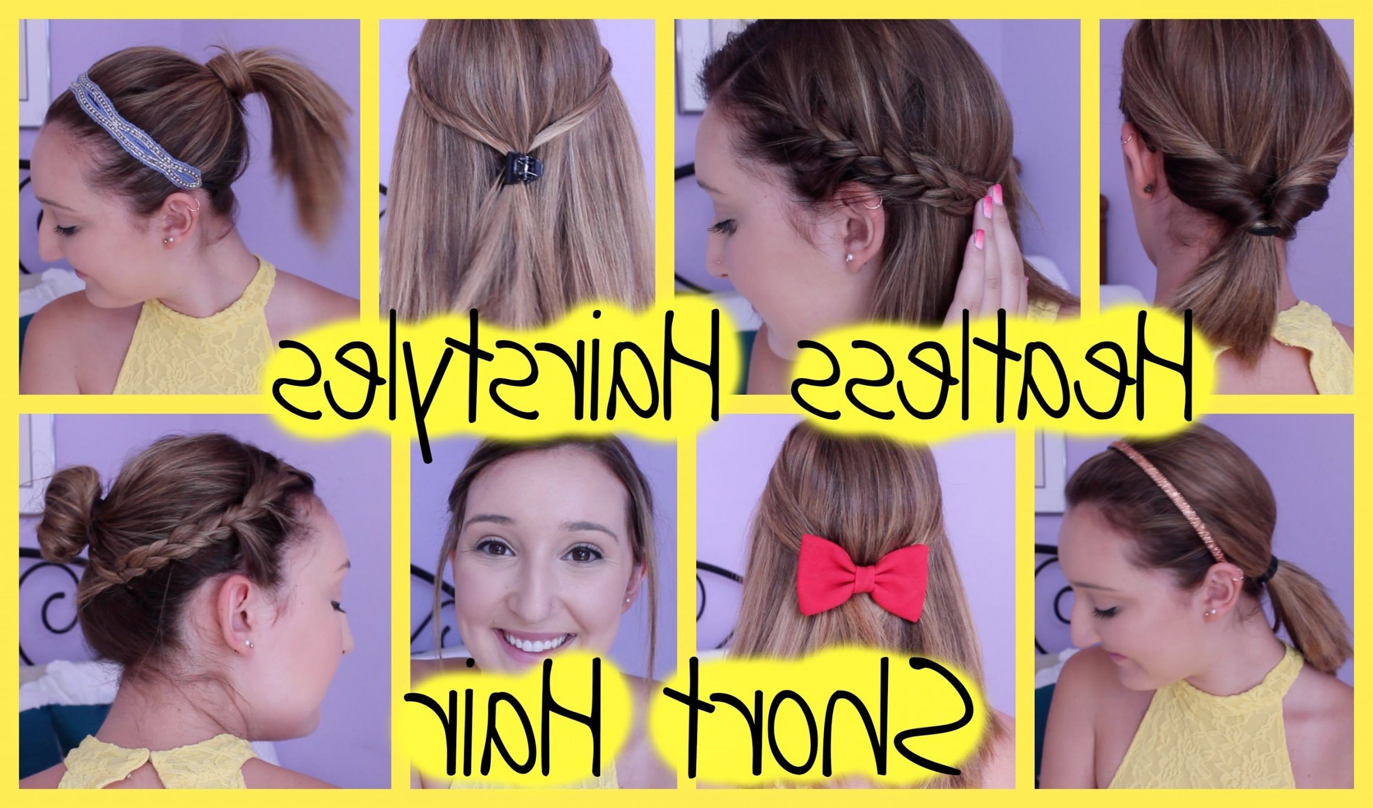 8 Heatless Hairstyles For Short Hair (easy & Quick For Back To Inside Quick Updos For Short Hair (View 14 of 15)