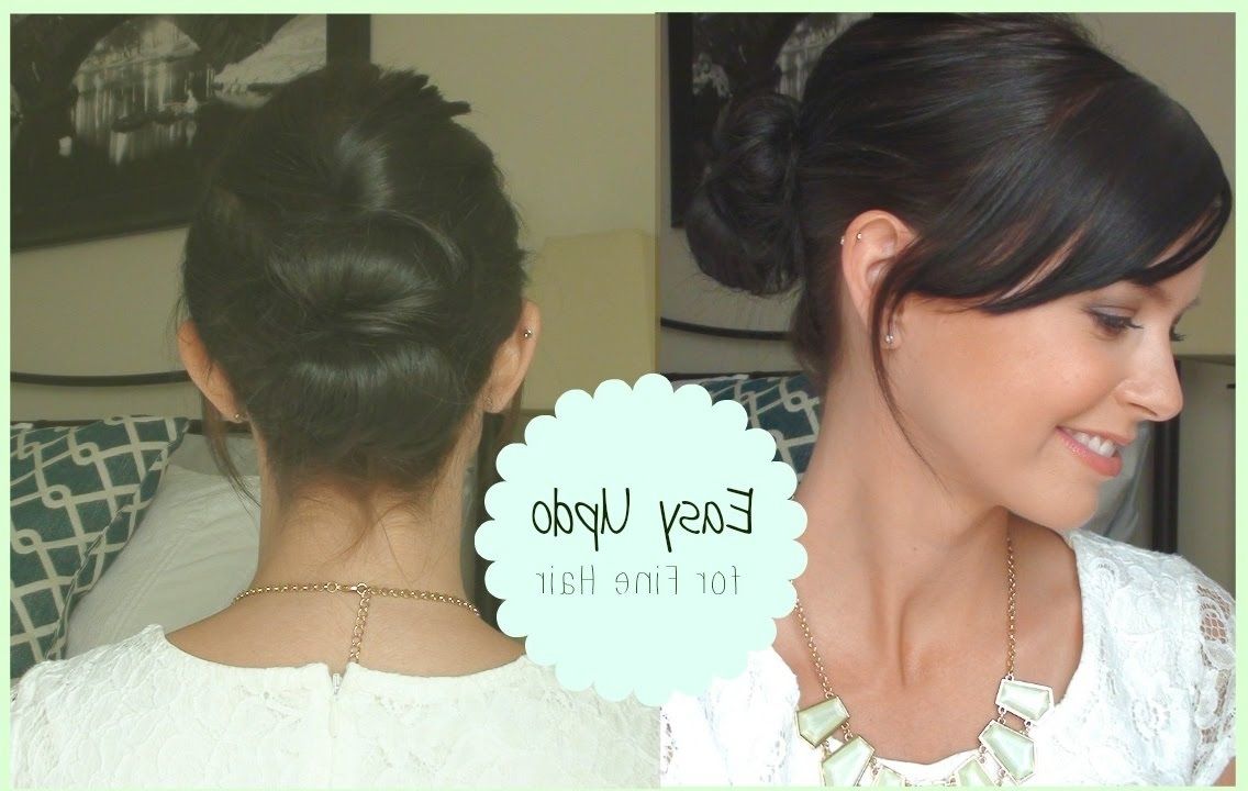 ? Easy Updo! ? (for Fine Hair) – Youtube Intended For Updos For Thin Fine Hair (View 1 of 15)