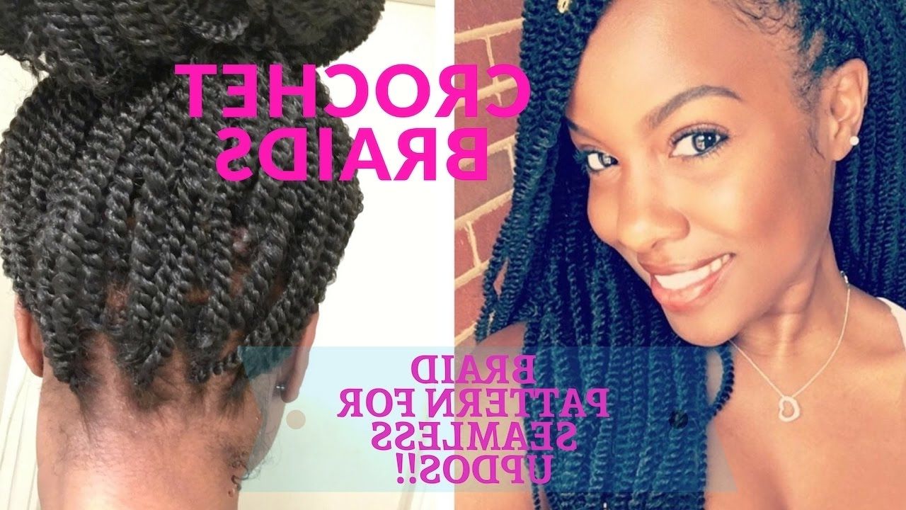 How To: Crochet Braids | With The Perfect Braid Pattern For Updos For Crochet Braid Pattern For Updo Hairstyles (View 1 of 15)