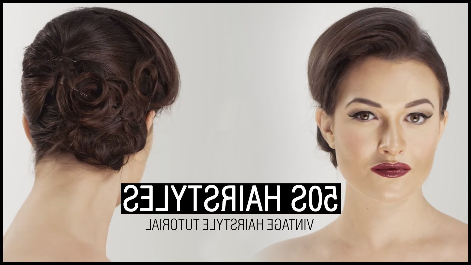 How To Do 50s Hairstyle – Vintage Hairstyle Tutorial – Youtube Intended For Vintage Updo Hairstyles (View 14 of 15)