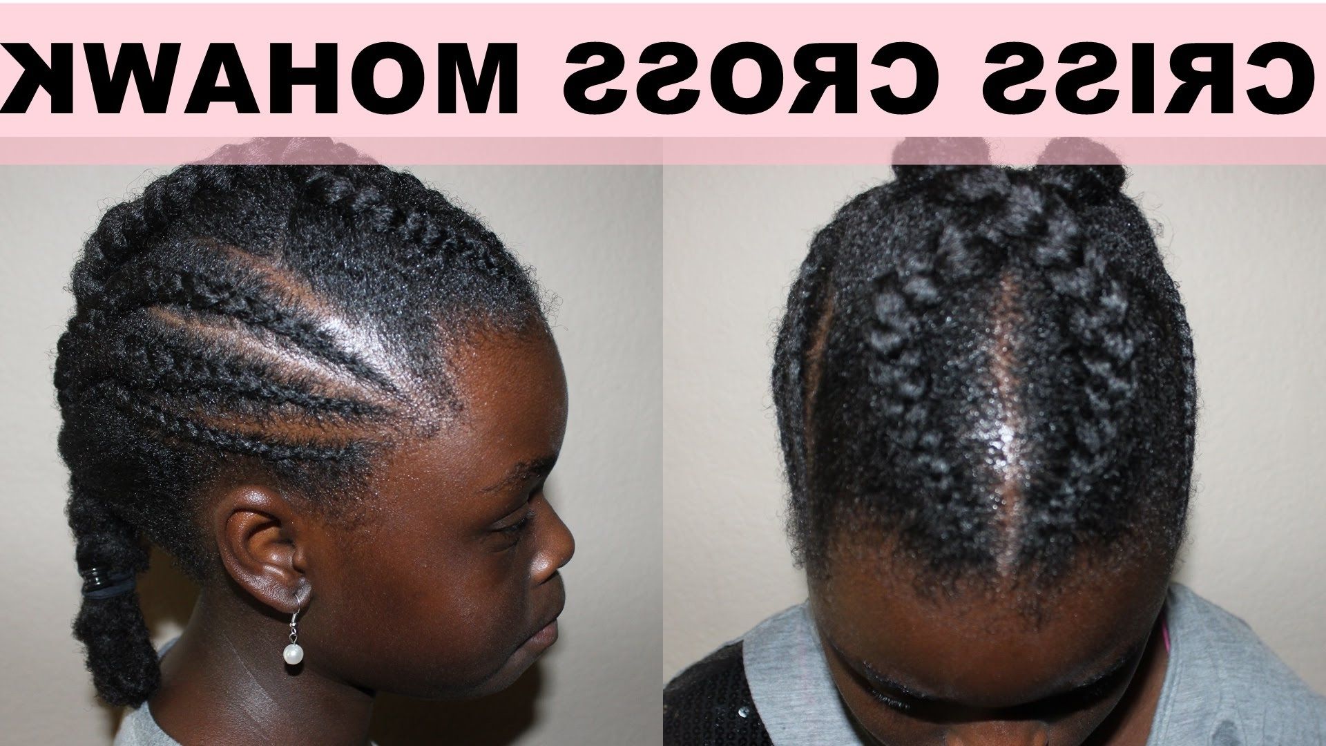 Ideas Of Hairstyles Cornrows Pictures Marvelous Quick And Easy Pertaining To Famous Criss Crossed Braids With Feed In Cornrows (View 4 of 15)