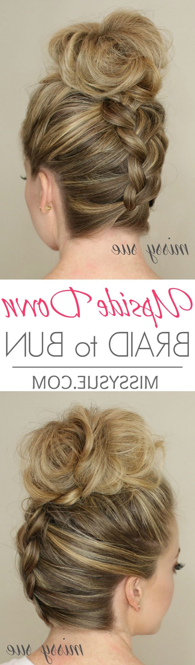 Upside Down Braid To Bun Pertaining To Well Liked Upside Down Fishtail Braid Hairstyles (View 14 of 15)