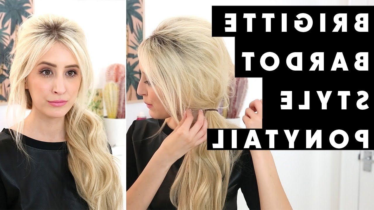 Favorite Bardot Pony Hairstyles Throughout Brigitte Bardot Bouffant Ponytail With Hair Extensions – Youtube (View 4 of 20)