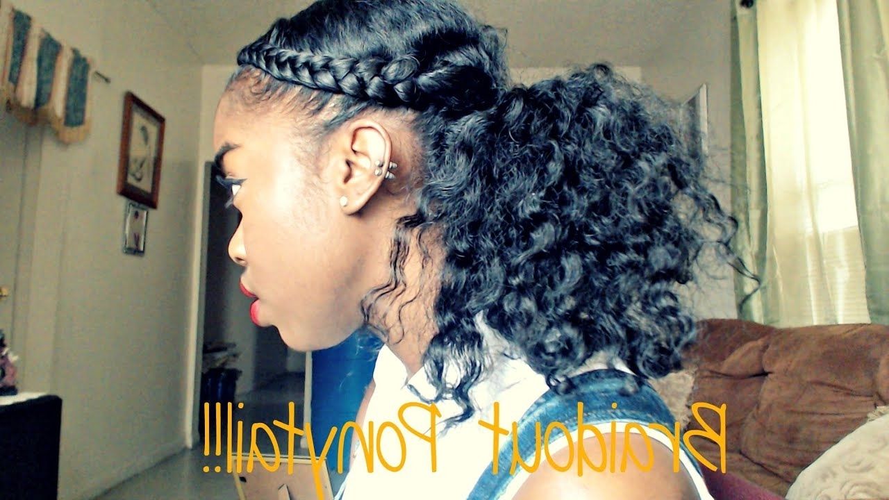 Natural Hair – Braidout Ponytail Tutorial!! – Youtube Within Current Black Curly Ponytails With Headband Braid (View 7 of 20)