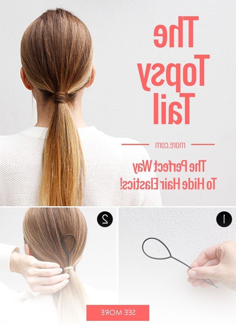 This Genius Little Tool Makes Hiding Your Hair Elastic A Cinch With Regard To Preferred Topsy Tail Low Ponytails (Gallery 19 of 20)