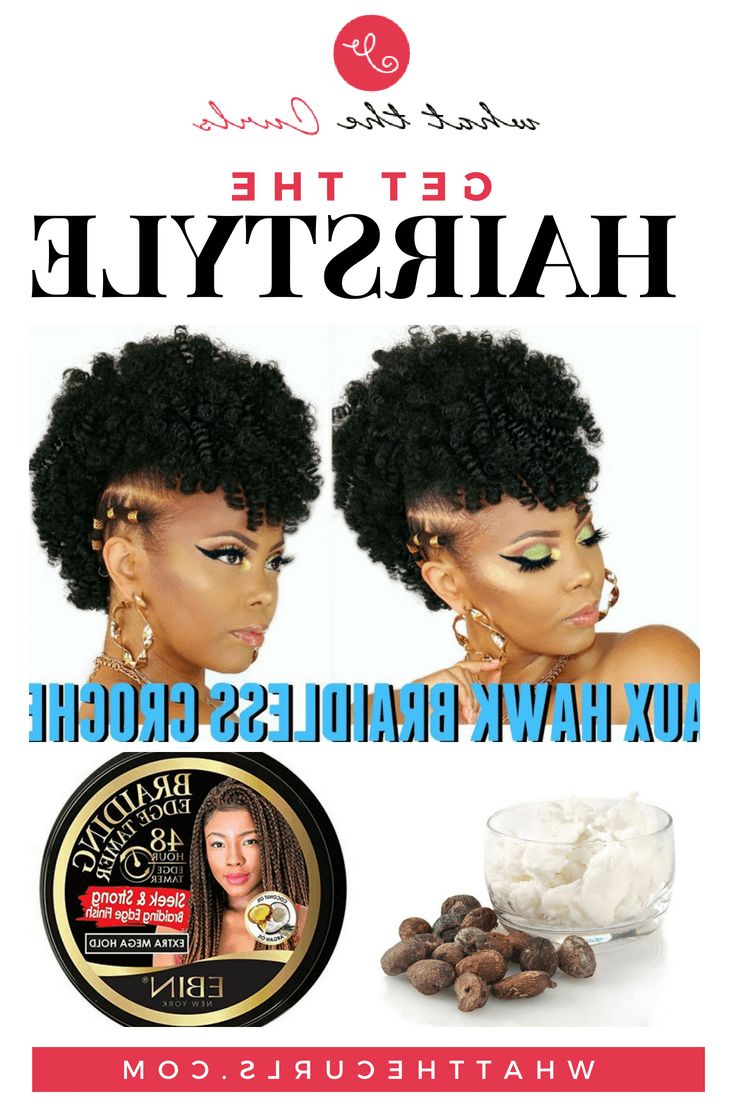 Curly Crochet Faux Hawk Tutorial – What The Curls Within Well Known Black Braided Faux Hawk Hairstyles (Gallery 20 of 20)