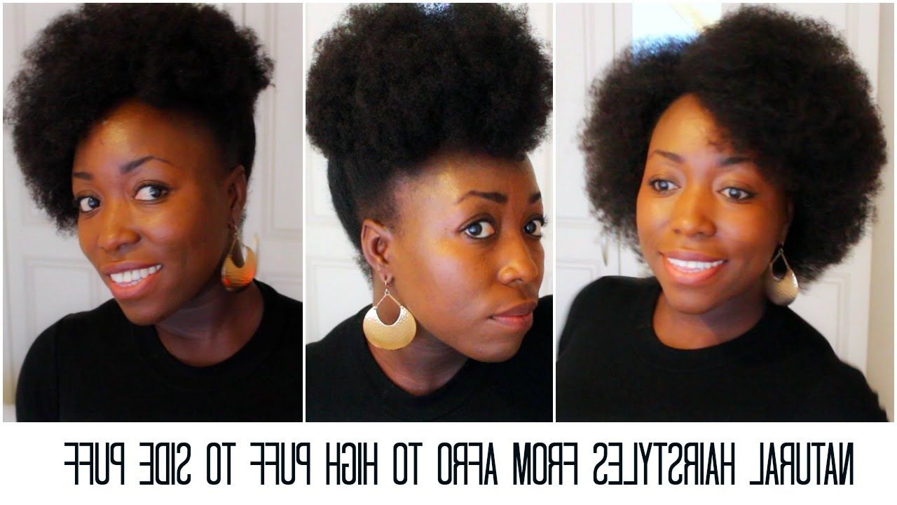 Popular Medium Hairstyles For Afro Hair Inside Natural Hairstyles From Afro To High Puff To Side Puff Tutorial On (View 15 of 20)
