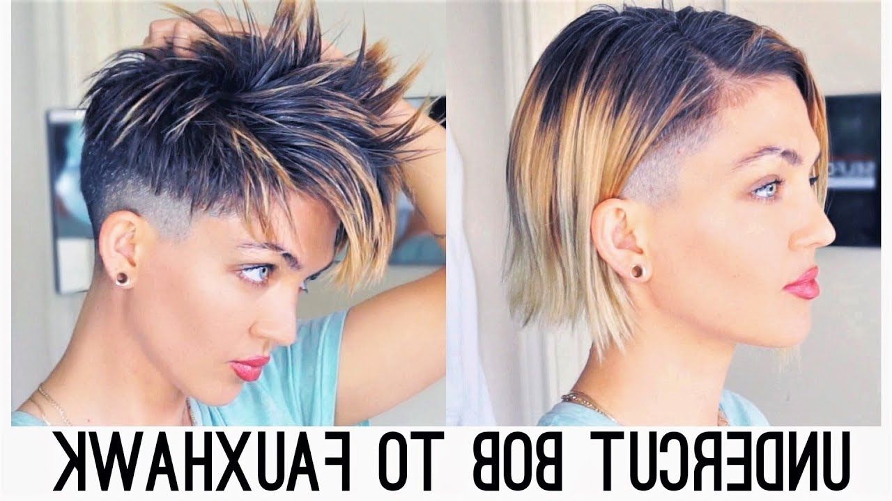 Undercut Bob To Faux Hawk – Youtube Intended For Most Popular The Neelix Faux Hawk Hairstyles (View 18 of 20)