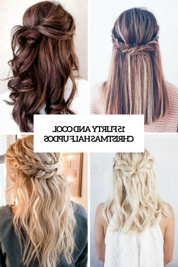 15 Flirty And Chic Christmas Half Updos – Styleoholic With Most Current Simple Half Bun Hairstyles (View 13 of 20)
