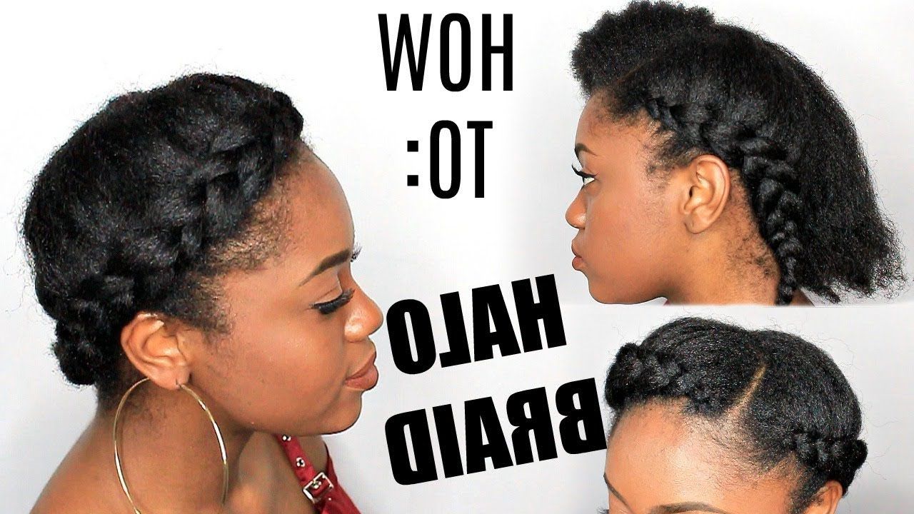 [%2020 No Pin Halo Braided Hairstyles With How To: Halo Braid On Stretched Natural Hair [video] – Black|how To: Halo Braid On Stretched Natural Hair [video] – Black Throughout 2019 No Pin Halo Braided Hairstyles%] (View 19 of 20)