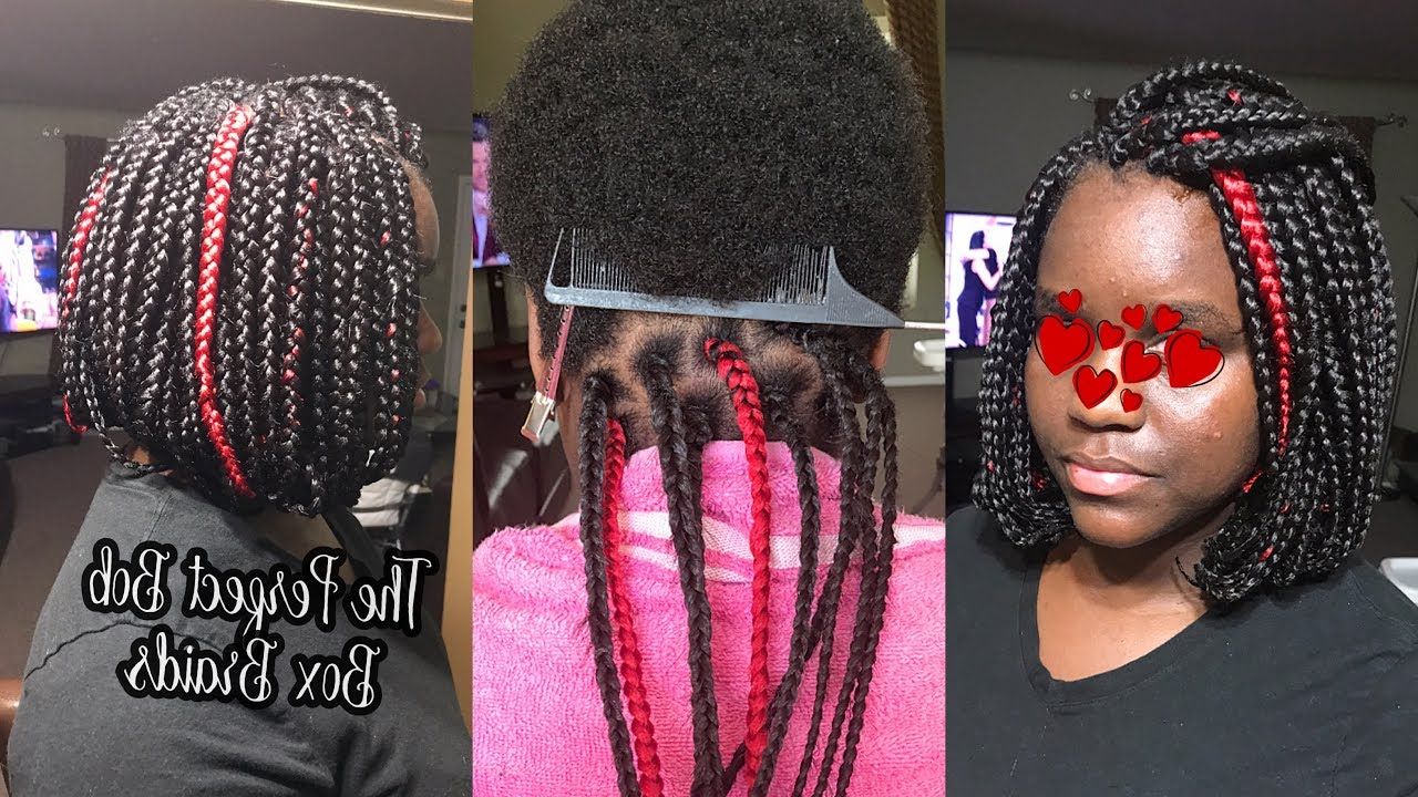 How To Do The Perfect Bob Box Braids On Very Short Hair Tutorial Regarding Most Up To Date Red Inward Under Braid Hairstyles (View 15 of 20)