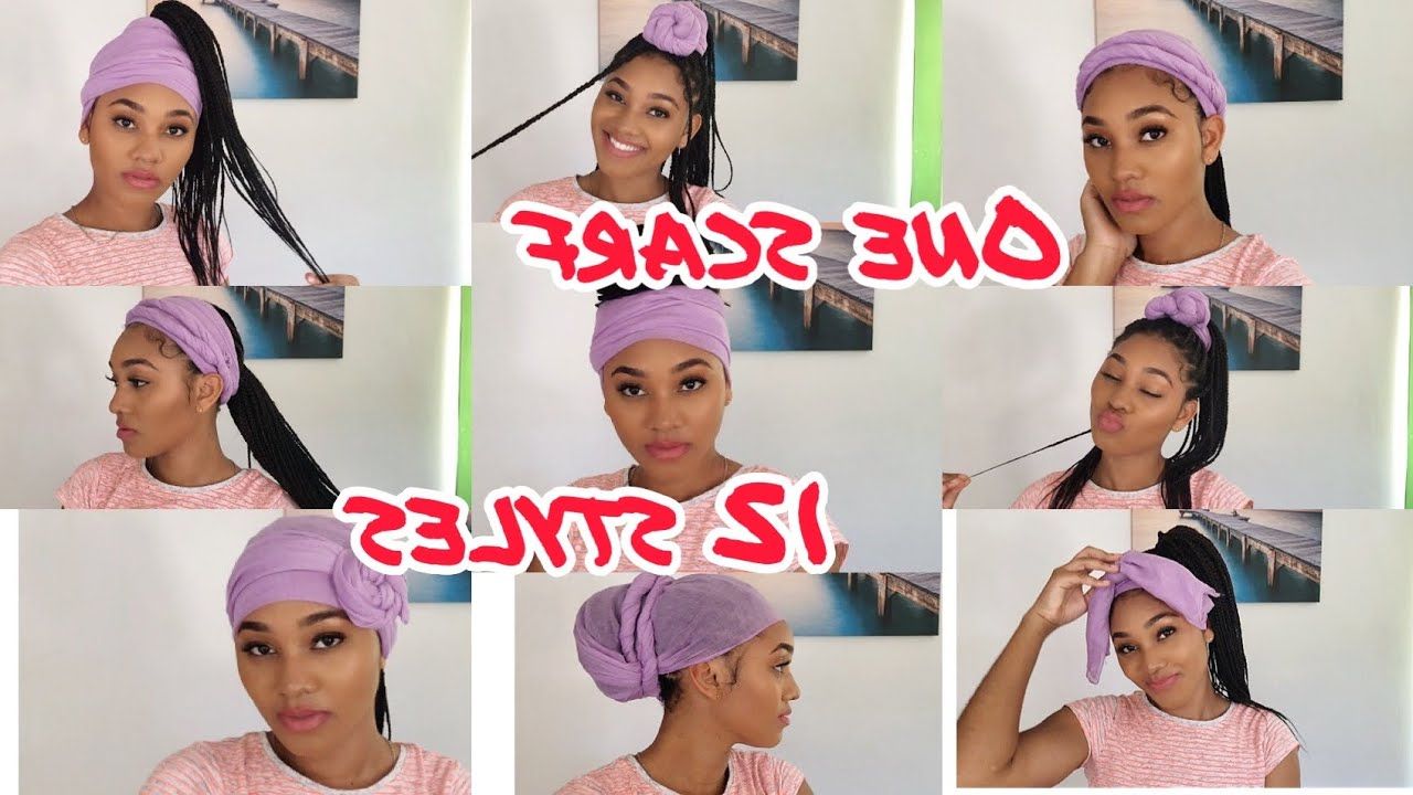 12 Styles – Youtube Inside Most Popular Head Wrap Braid Hairstyles (Gallery 20 of 20)
