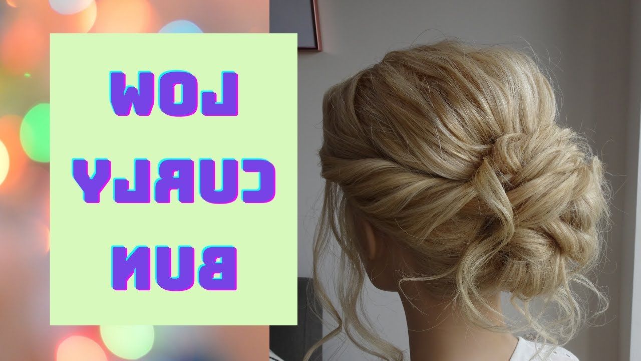 How To Do A Low Curly Bun Hair Tutorial – Youtube Pertaining To Favorite Wavy Low Updos Hairstyles (View 15 of 20)