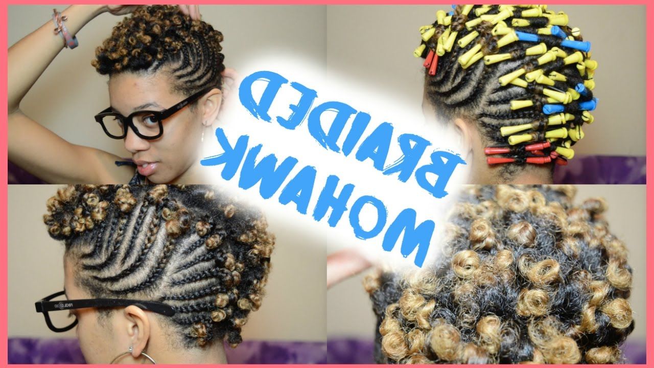 Twa Braided Mohawk With Curls | Short Natural Hair – Youtube Inside Braided Mohawk Hairstyles For Short Hair (View 6 of 20)