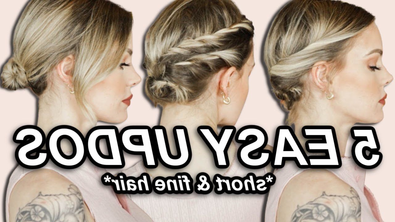 Easy Updos For Short, Fine Hair *five Beautiful No Braid Braids & Updos* //  @immallorybrooke – Youtube Inside Latest Easy Updo For Long Fine Hair (Gallery 11 of 15)