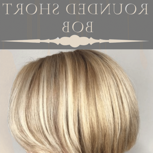 Rounded Short Bob Hairstyles (Photo 19 of 20)