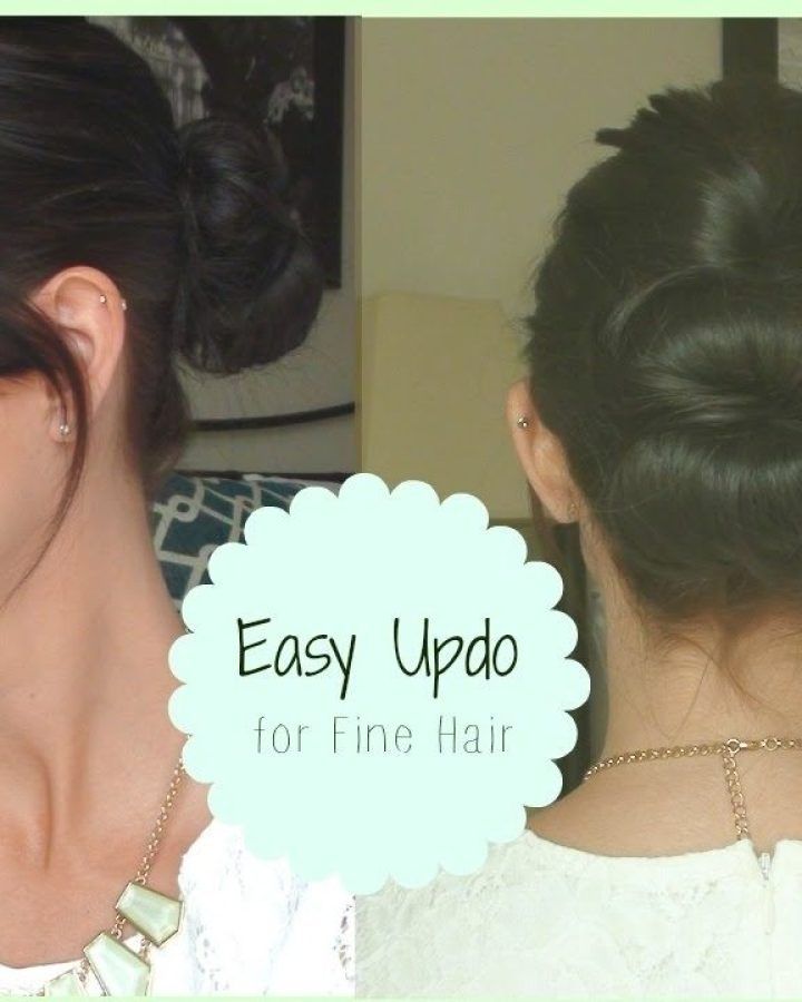 15 Best Easy Updo Hairstyles for Fine Hair Medium