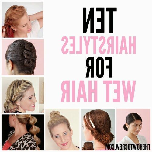 Wet Hair Updo Hairstyles (Photo 7 of 15)